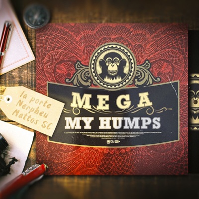 MEGA MY HUMPS - Single