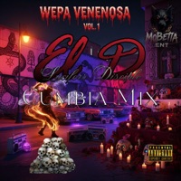 Wepa Venenosa vol 1 - El D JD