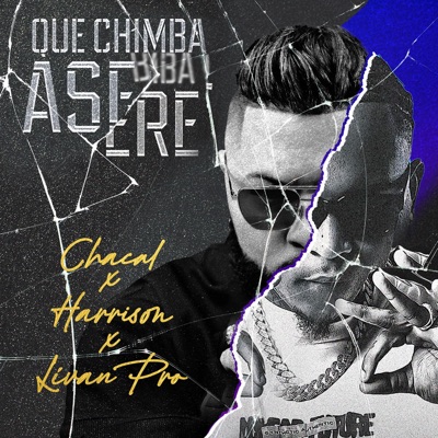 QUE CHIMBA ASERE - Single