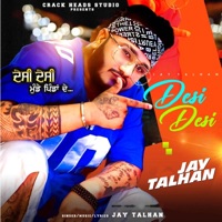 Desi Desi - Single - Jay Talhan