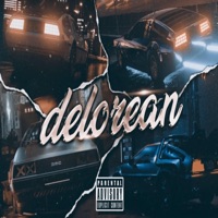 Delorean (feat. Jeyflex, LARAKiD & CHANTHER) - Single - yezeta ice