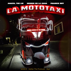 La Mototaxi (feat. Gringo en la Casa)