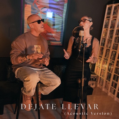DEJATE LLEVAR (feat. N.O.E) [Acoustic Version] - Single