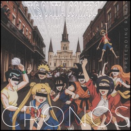 It's Outta Control (Pretending Bounce Remix) Cronos