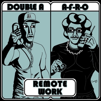 Remote Work (feat. A-F-R-O) - Single