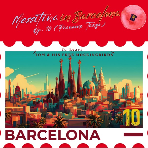 Messitina in Barcelona Op.10 (feat. keavi) [Pianovox Tango]