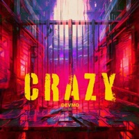 Crazy - Single - Kairo & DEVMO
