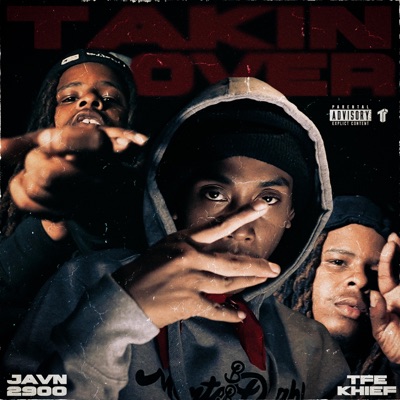 Takin Over (feat. TFE Khief) - Single
