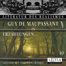 Erzählungen 10 (Angeführt, Yveline Samoris, Freund Joseph, Das Pflegekind.)