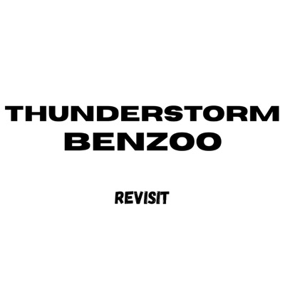 Thunderstorm (Benzo Revisit) - Single