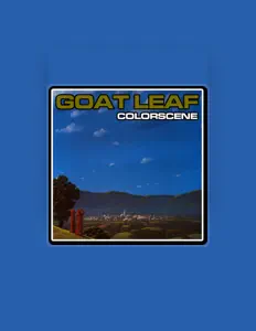 Goat Leafを聴いたり、ミュージックビデオを鑑賞したり、経歴やツアー日程などを確認したりしましょう！