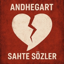 SAHTE SÖZLER Andhegart