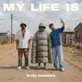My Life Is