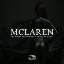 McLaren (feat. Rysto, Wise D, Eiriey & Bauti23) Diamond77