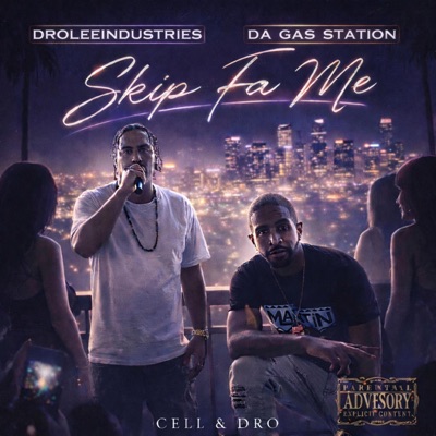 SKIP FA ME (feat. CELLYON) - Single