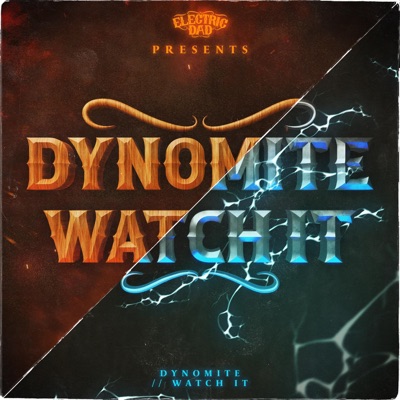 Dynomite/Watch It - Single