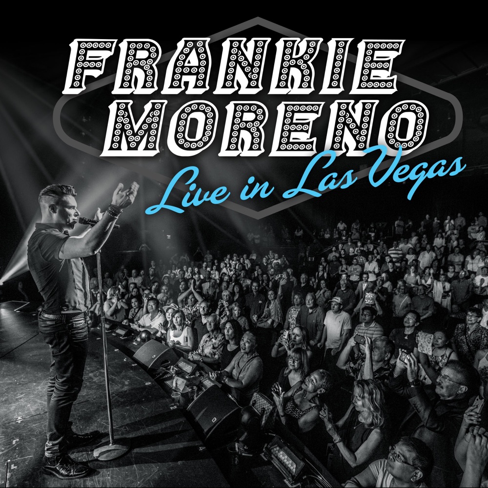 Обложка альбома «Live in Las Vegas» — Frankie Moreno