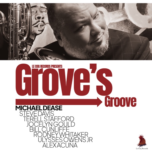 Grove's Groove (feat. Steve Davis, Jocelyn Gould, Bill Cunliffe, Rodney Whitaker & Ulysses Owens Jr.)