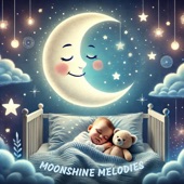 Moonshine Melodies: Soothing Baby Sleep Music artwork