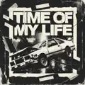 Time Of My Life