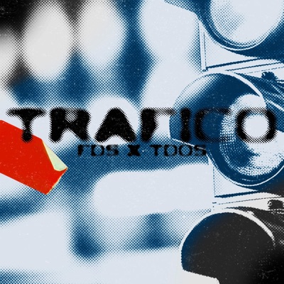 Tráfico (feat. Tdos) - Single