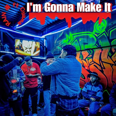 I'm Gonna Make It (feat. Oyama) - Single