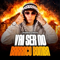 Vai Ser no Barraco Bomba - Single - LeoZera & MinaV