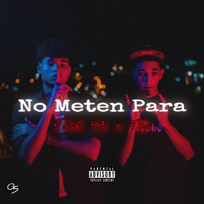 No Meten Para (feat. Teo.) - Single