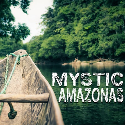 Mystic Amazonas - EP
