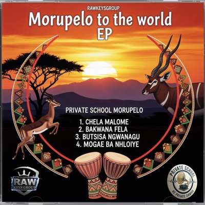 Morupelo To The World EP - EP