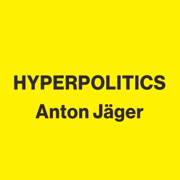 Hyperpolitics: Extreme Politicization Without Political Consequences (Unabridged)