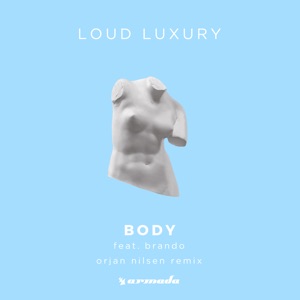 Body (feat. brando) [Orjan Nilsen Remix] - Single