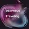 Traveling - Derpheus lyrics