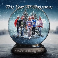 This Year at Christmas (feat. Jeff Coffin, Jeff Babko, Keith Carlock, Nir Felder & Will Lee) - Band of Other Brothers