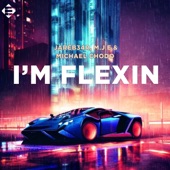 I'm Flexin (Extended Mix) artwork