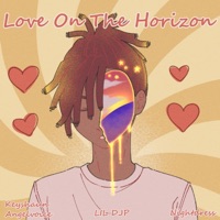 Love On The Horizon (feat. {Keyshaun Angelvoice}) - Single - Lil Djp