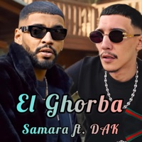 El Ghorba (feat. Samara & DAK) - Single - KERS Beats