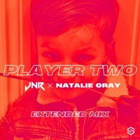 Player Two (Extended Mix) - Single - JnR & Natalie Gray