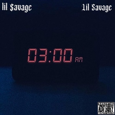 3AM (feat. Lil Savage) - Single