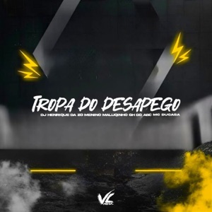 Tropa do Desapego (feat. GH DO ABC)