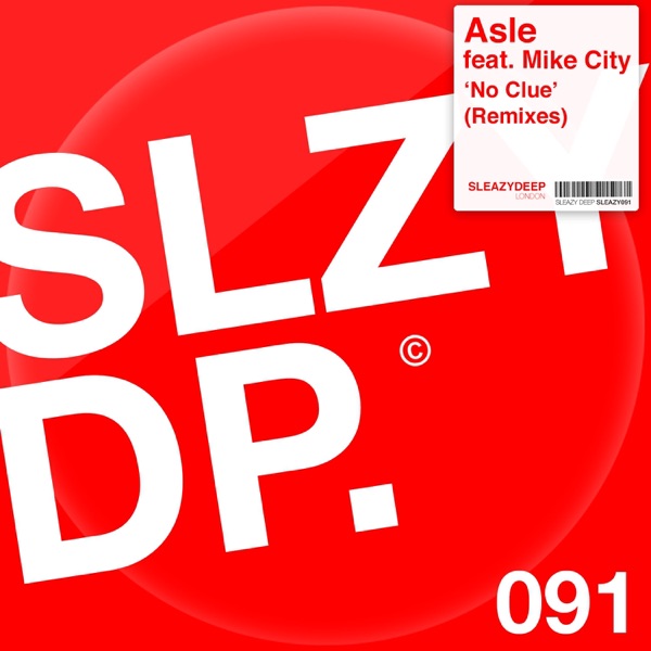 No Clue (Remixes) [feat. Mike City]