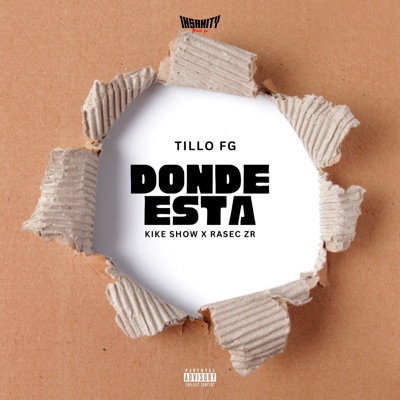Donde Esta (feat. Insanity Pe) - Single