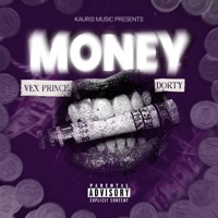 Money - Single - Vex Prince & Dorty