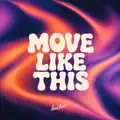 Move Like This