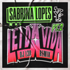 Lei da Vida Pt. 2 (DJ L30 Remix) - Sabrina Lopes & DJ L30