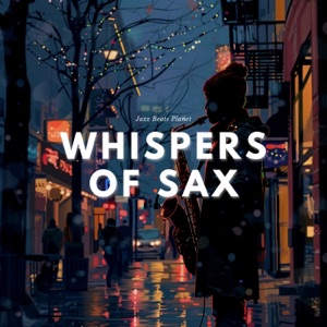 Whispers of Sax: Lofi Jazz and Chill