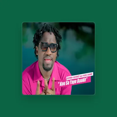 Listen to Demba guisse, watch music videos, read bio, see tour dates & more!