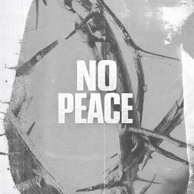 NO PEACE (feat. Redneck Ron & Dalla$) - Single