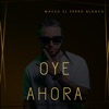 Oye ahora - Single