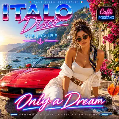 Слушать: VisioVibe — Only a Dream - Single